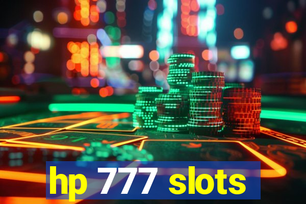 hp 777 slots